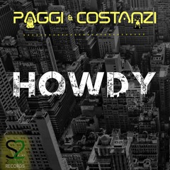 Paggi & Costanzi - Howdy (Preview)
