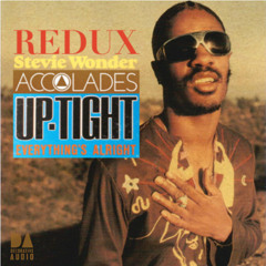 Stevie Wonder - Uptight - ACCOLADES Redux