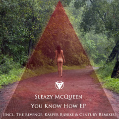 Sleazy Mcqueen - You Know How (The Revenge Live Dub) #OnlyVinyl