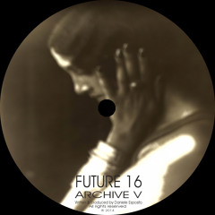 Future 16 - Archive V [FAH005]