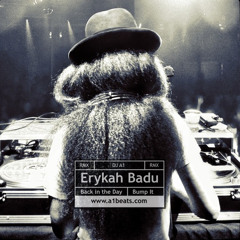 Erykah Badu BUMP IT (DJA1 REMIX)