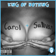 Carol And Sullivan Freestyle (Prod. By Jeftuz)