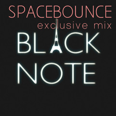 SPACEBOUNCE - THE FRENCH WAVE - BLACK NOTE EXCLUSIVE MIX