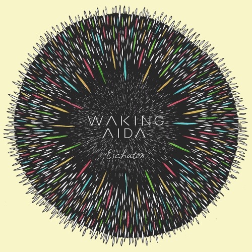 Waking Aida - Incandenza