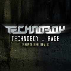 (2012) TECHNOBOY - Rage (FRONTLINER Remix)