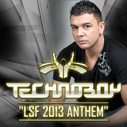 (2013) TECHNOBOY - LSF 2013 Anthem