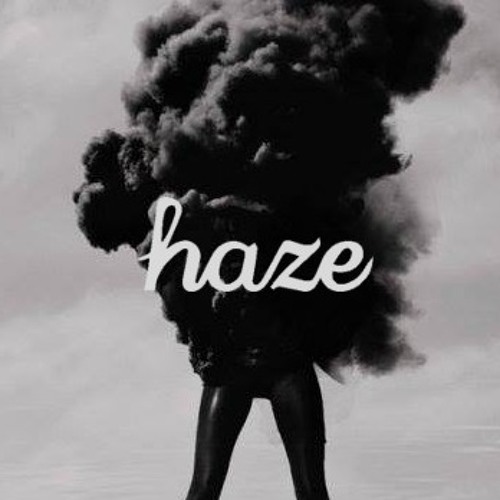 Haze - Smoke