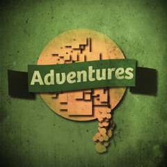 Adventures