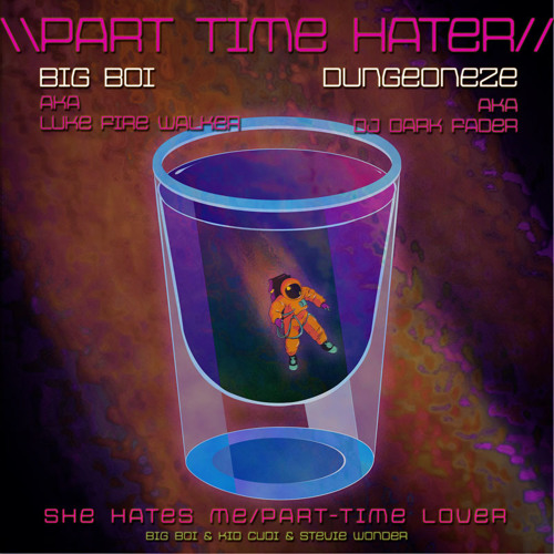 Big Boi - Part Time Hater (ft. Kid Cudi & Stevie Wonder) by Big Boi