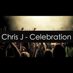 Chris J - Celebration (prod.Gren8)