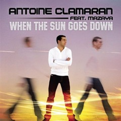 Antoine Clamaran - When The Sun Goes Down (Extended Mix)