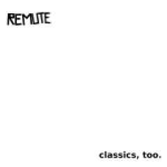 REMUTE - MESS HYPNOSIS /// taken from 'REMUTE - CLASSICS, TOO.'