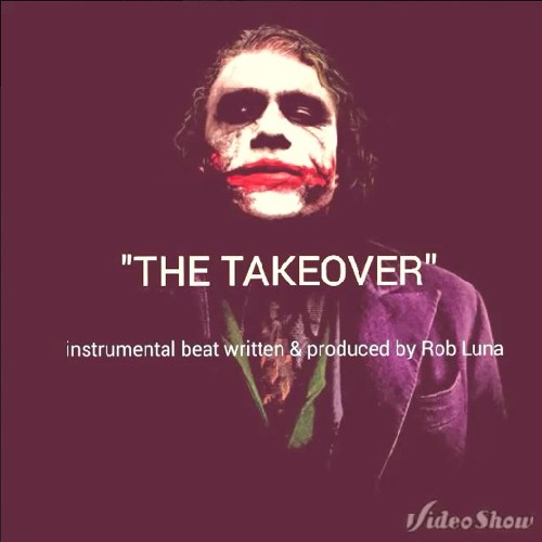 The Takeover | Hip Hop Beat @ RobLuna To Use It