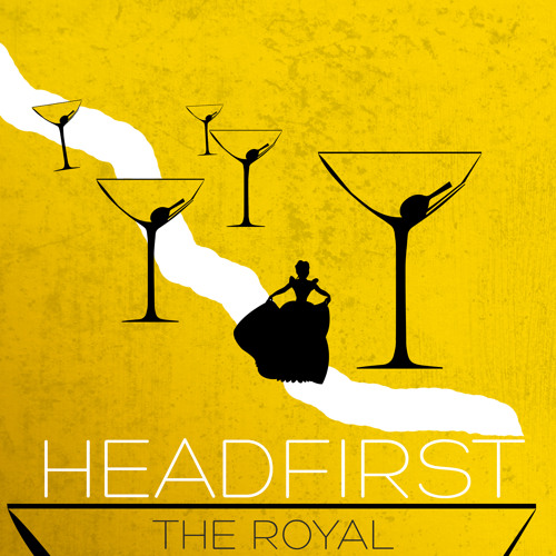 The Royal - Head First