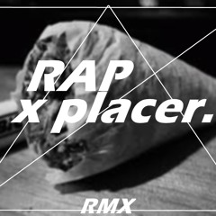 Rap x Placer - Panso Phi - (RMX BY; SAN)