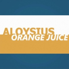 Orange Juice by Aloysius