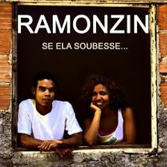 Ramonzin - Se Ela Soubesse