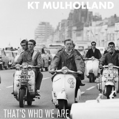 That's Who We Are (demo)