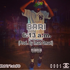 6:13 a.m. in Memphis (Prod. by Iman Omari)