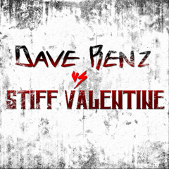 Dave Renz VS Stiff Valentine