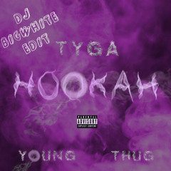 Tyga - Hookah Ft. Young Thug [Dj Intro]