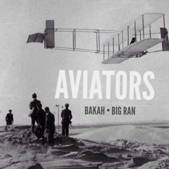 Aviators Bakah ft. Big Ran