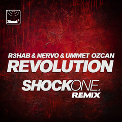 R3hab & NERVO & Ummet Ozcan - Revolution (ShockOne Remix)