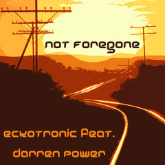 Not Foregone (Techhouse Remix) (LowCut)