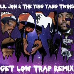 Lil Jon & The Ying Yang Twins - Get Low (DOME CRAVE TRAP REMIX)