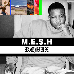 M.E.S.H Remix- Ash On The Ground (Black Cracker)