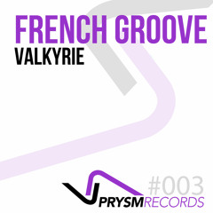 PRY003 | French Groove - Valkyrie (Jordan Viviant & Jeremy Pianelli Remix)
