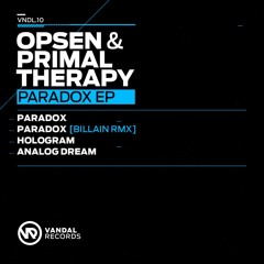 VDL 010 - Opsen & Primal Therapy - Paradox (Billain Remix)