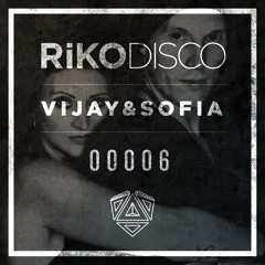 RIKODISCO / Podcast 00006 - Vijay & Sofia