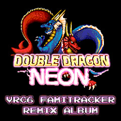 Double Dragon Neon - Neon Jungle (VRC6 Cover)