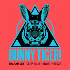 Sharam Jey - Clap Your Hands ( Preview ) BT026 // Out April 7th