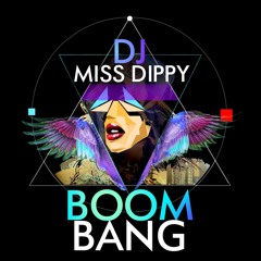 DJ MISS DIPPY - Boom Bang (ALEXANDER SHEITANOV EXTENDED 2014) 72.5 BPM