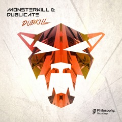 Monster Kill & Dublicate - Dubkill