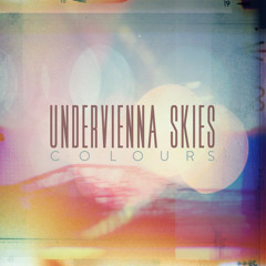 Nights Like These (Feat. Dylan Nash Of The Never Ever) - Undervienna Skies