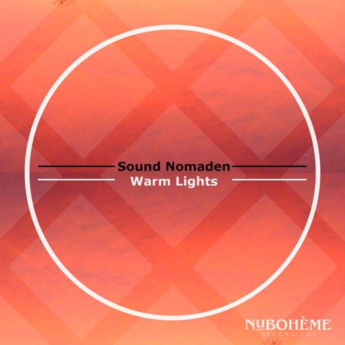 Sound Nomaden - Warm Lights (Original Mix) Snippet