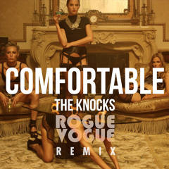 The Knocks ft. X Ambassadors - Comfortable (Rogue Vogue Remix)