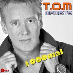 T.O.M. Droste - Tausendmal (2009)