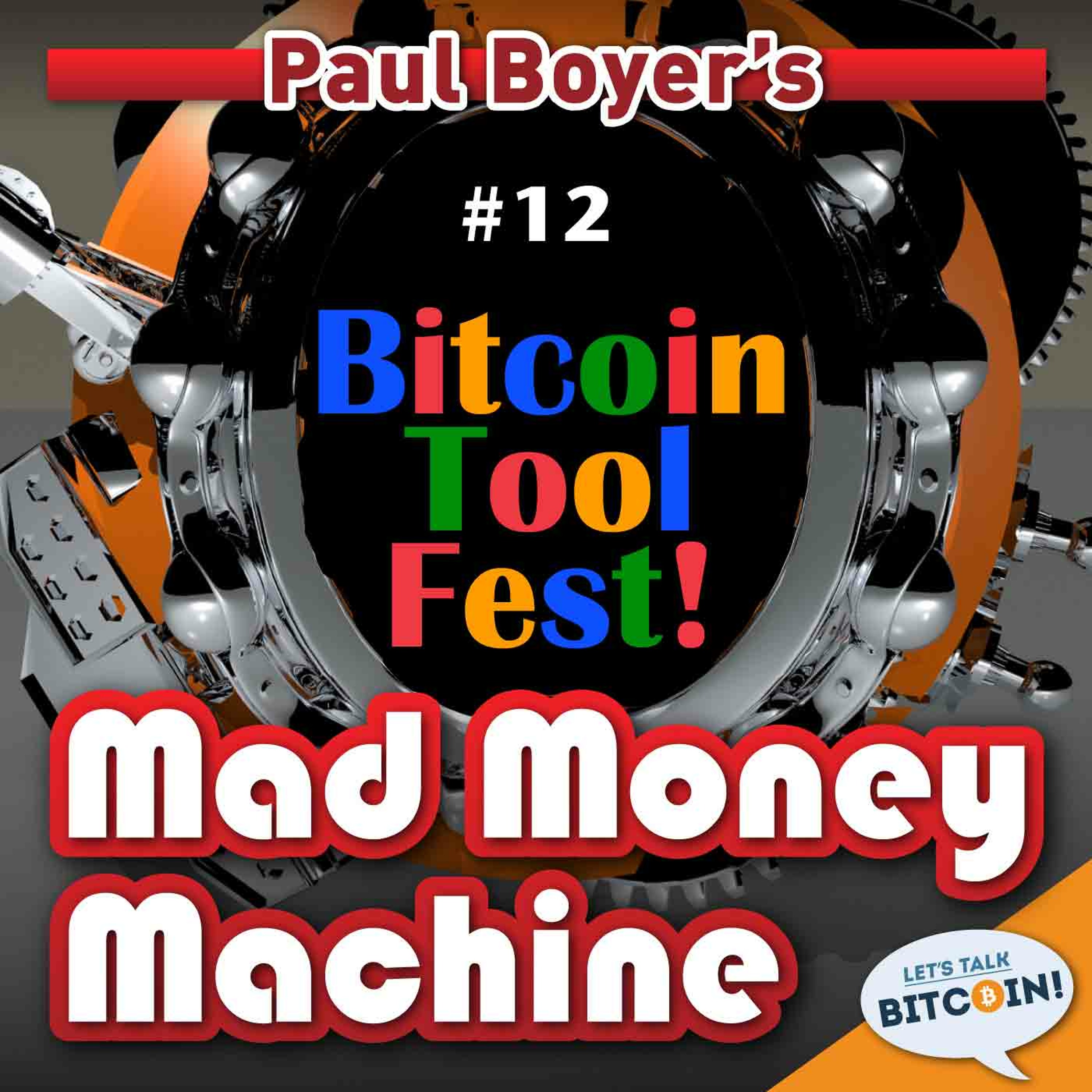 MMM #12 - Bitcoin Tool Fest