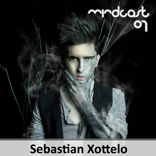 MINDCAST07: Mixed by Sebastian Xottelo