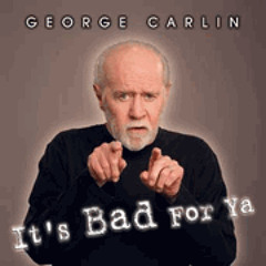 George Carlin - Things We Say When People Die