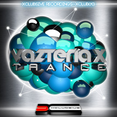 Vazteria X - Trance * 24.March on Beatport