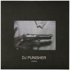 [LACR003] DJ PUNISHER - UNTITLED EP - A1