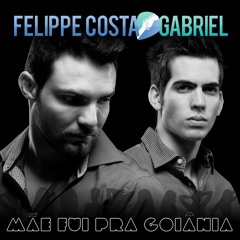 Felippe Costa & Gabriel - Mãe, Fui Pra Goiânia