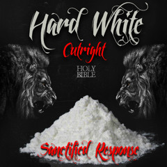 Cutright - Hard White (Sanctified Response)