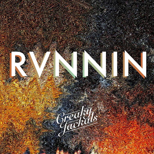 Creaky Jackals - RVNNIN