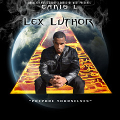 Cognac- Lex Luthor (out now)